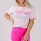 Really Pretty Pink Graphic Tee