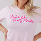 Really Pretty Pink Graphic Tee