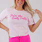 Really Pretty Pink Graphic Tee