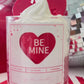 Be Mine Valentines Day Candle